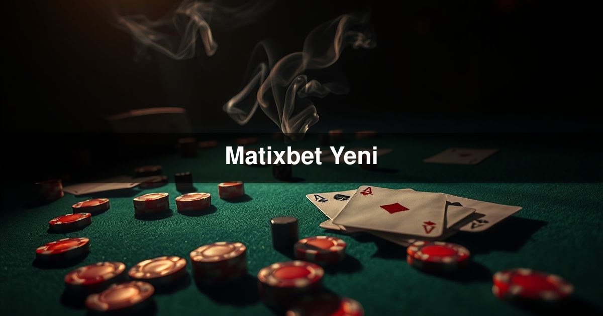 Matixbet Yeni