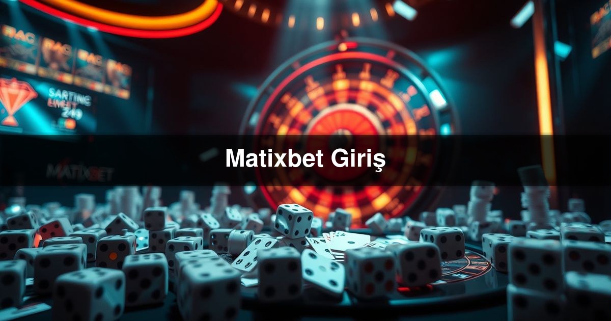 Matixbet Giriş