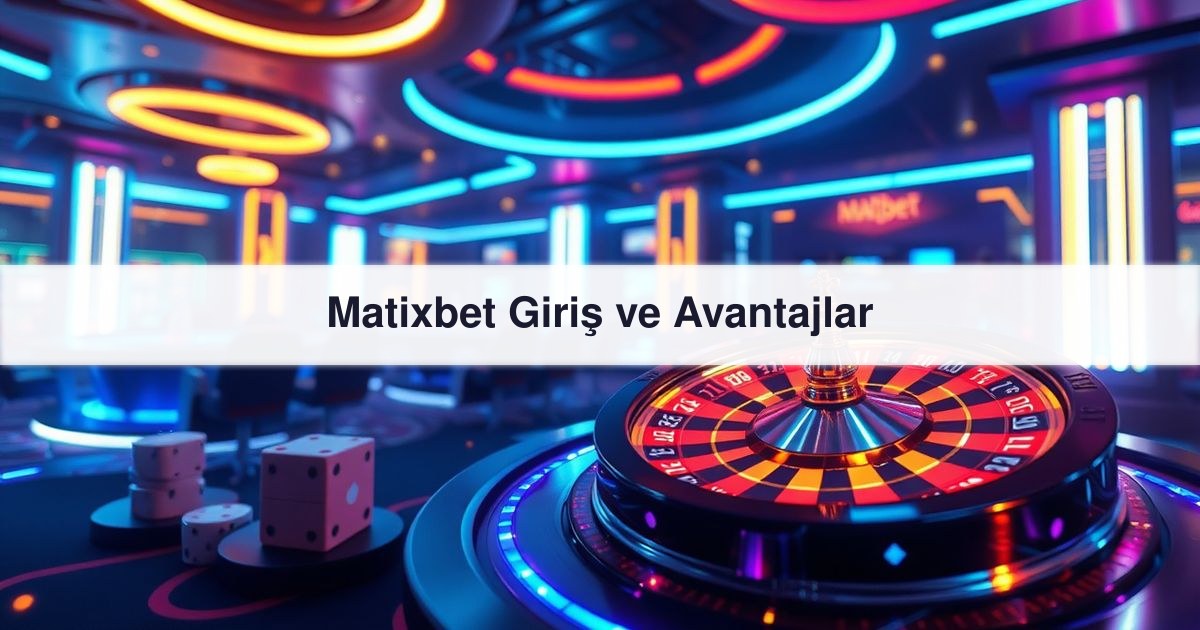 Matixbet Giriş